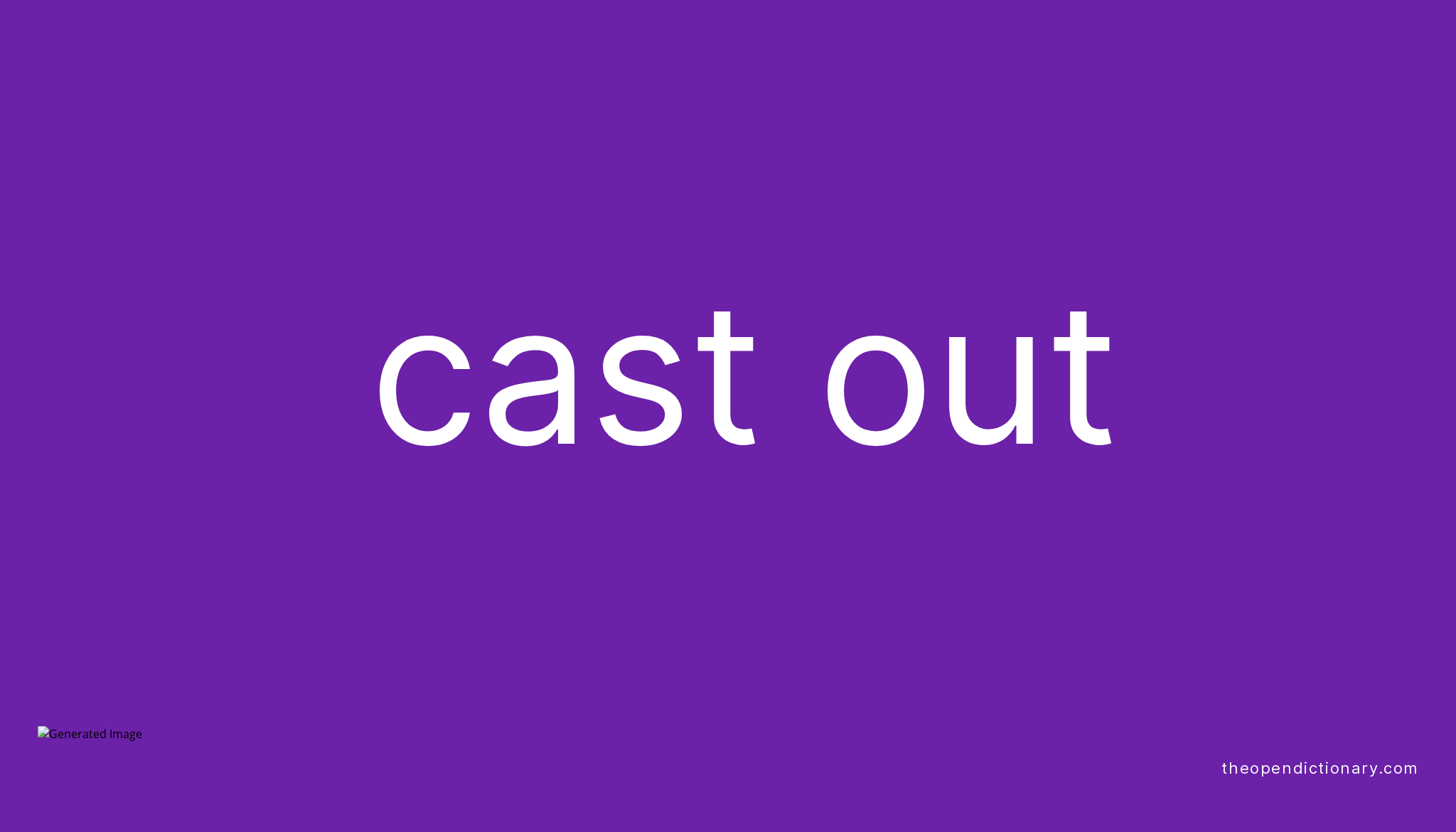 cast-out-phrasal-verb-cast-out-definition-meaning-and-example